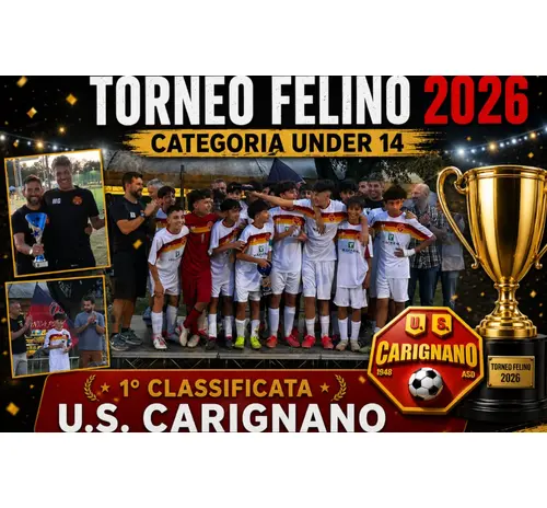 TORNEO FELINO UNDER 14 - U.S.  CARIGNANO 1°CLASSIFICATA