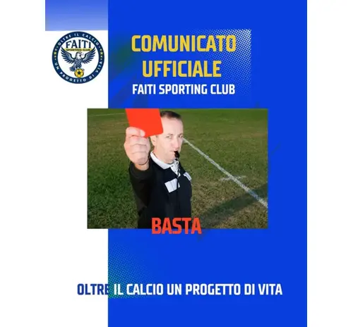 🔵⚪️COMUNICATO UFFICIALE – FAITI SPORTING CLUB ⚽️