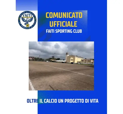 📣 FAITI SPORTING CLUB – PRESENTATA LA MANIFESTAZIONE DI INTERESSE PER IL CAMPO DI BORGO FAITI