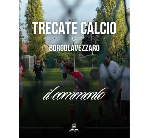 Trecate Calcio vs Borgolavezzaro