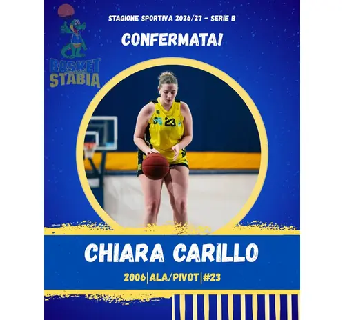 BASKET FEMMINILE STABIA : Anche Chiara Carillo confermata nella stagione sportiva 2026/2027