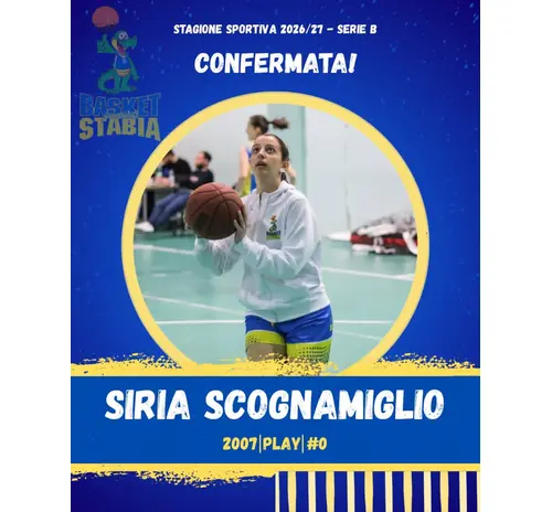 BASKET FEMMINILE STABIA :Siria Scognamiglio ancora con noi per la stagione 2026/2027