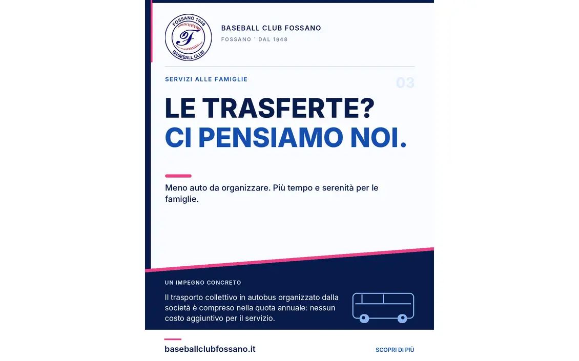 Baseball Club Fossano - Trasferte in autobus comprese nella quota annuale